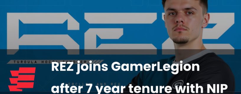 REZ Joins GamerLegion After Nearly 8 Years with NIP