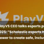 2025 Esports Outlook: Building Safe, Inclusive Spaces through Diversity and Equity